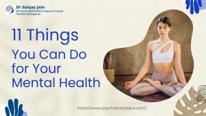 11 Things You Can Do for Your Mental Health (4)